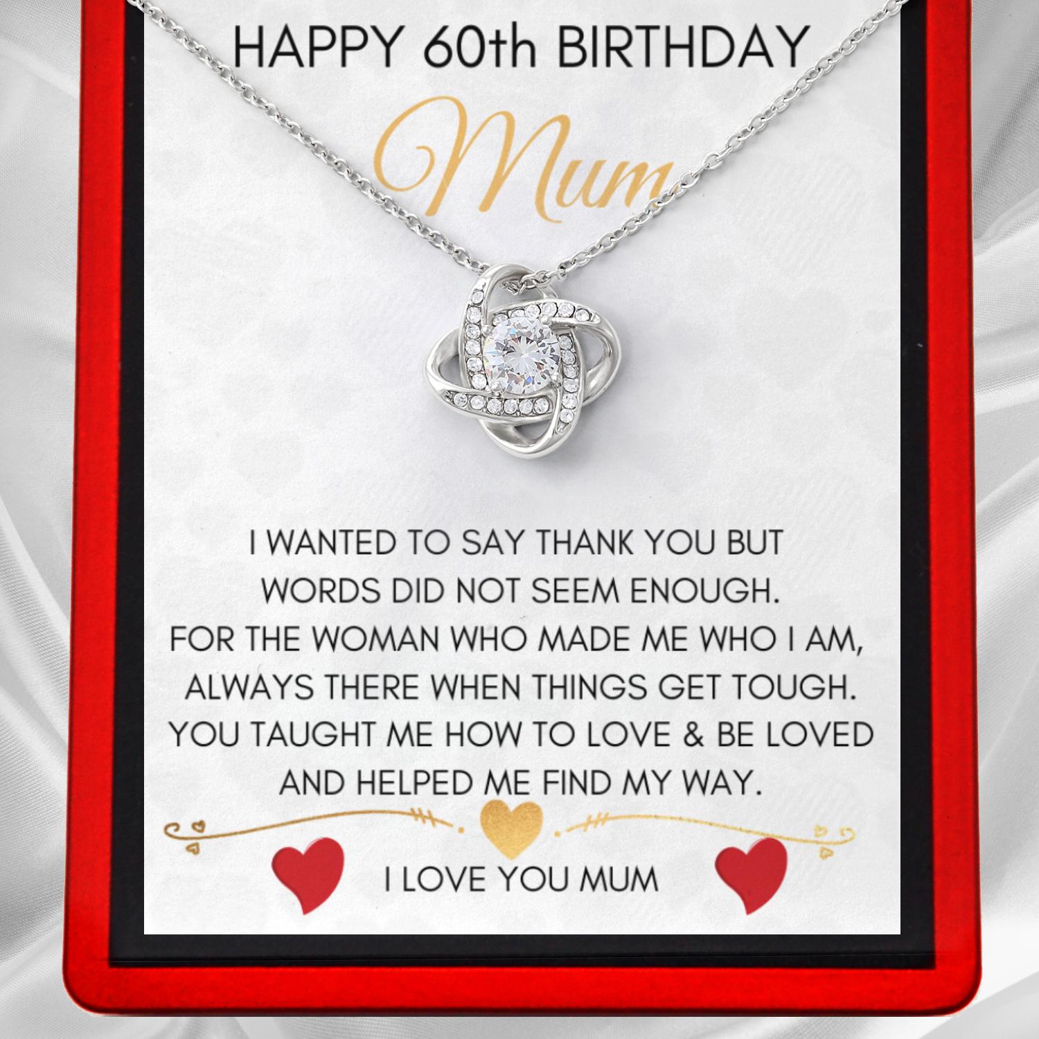 Happy 60th Birthday Mum Love Knot Necklace