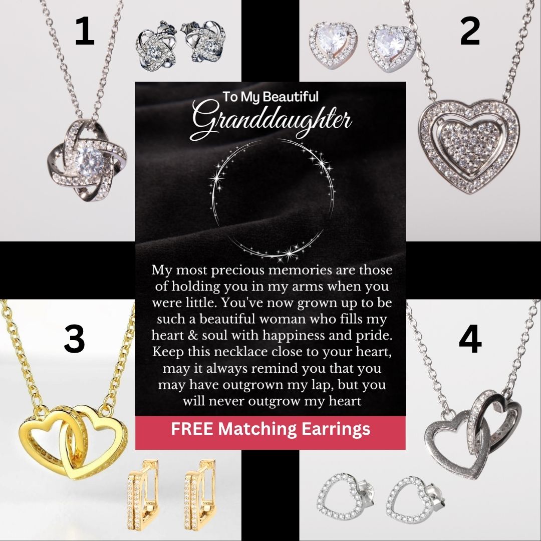 To My Granddaughter - Multiple Options + FREE Earrings - GD101