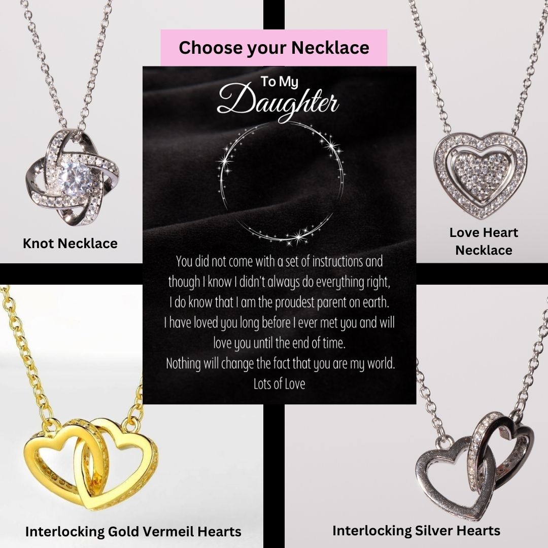 To My Daughter Necklace - Multiple Options DT100
