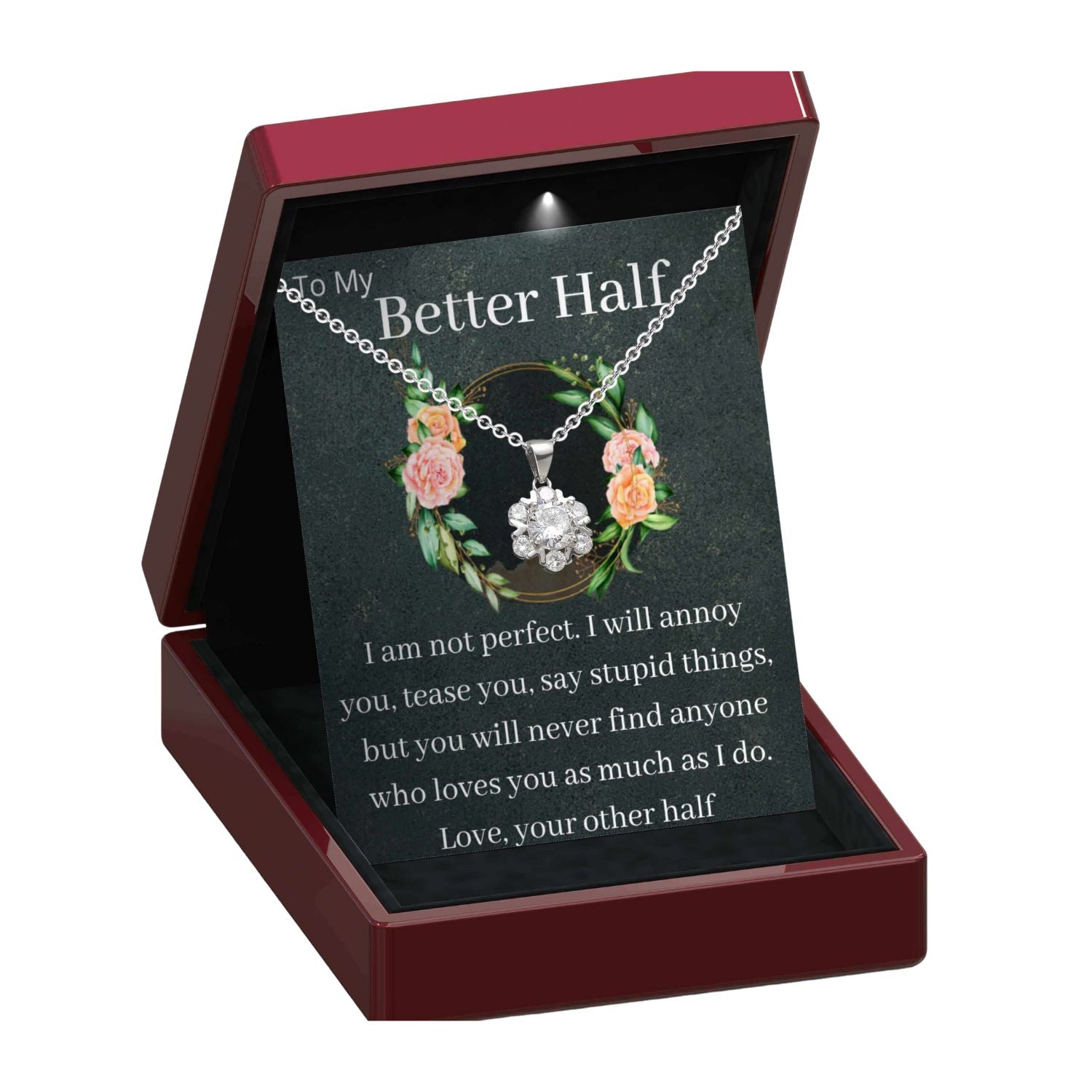 To My Better Half Everbloom Necklace - BH1