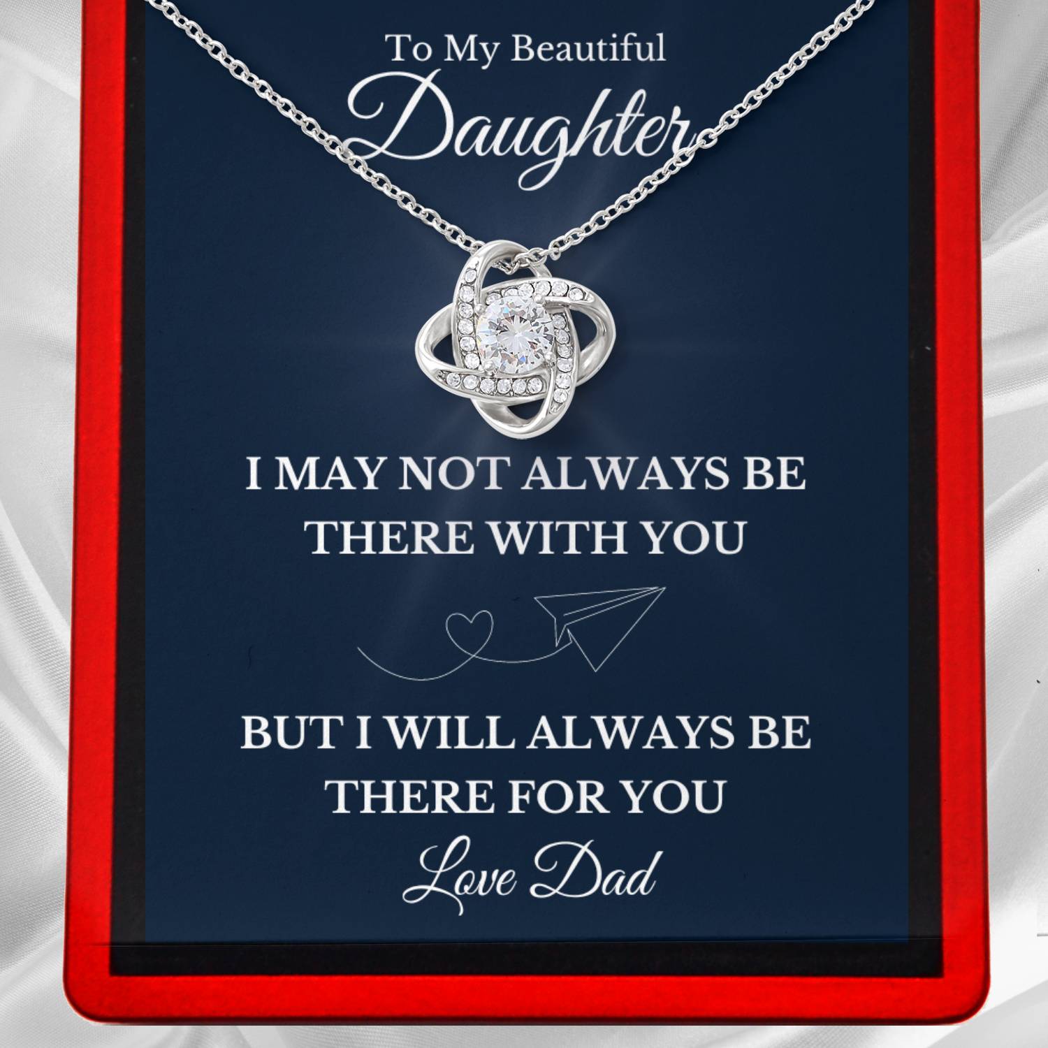 To My Daughter 'Always There' Love Knot Necklace - From Mum or Dad DT59