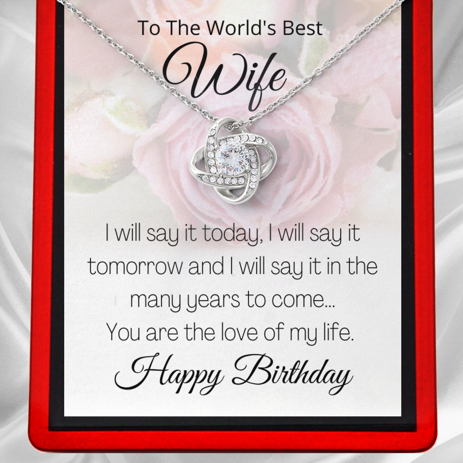 Happy Birthday World's Best Wife - Love Knot Necklace WF9